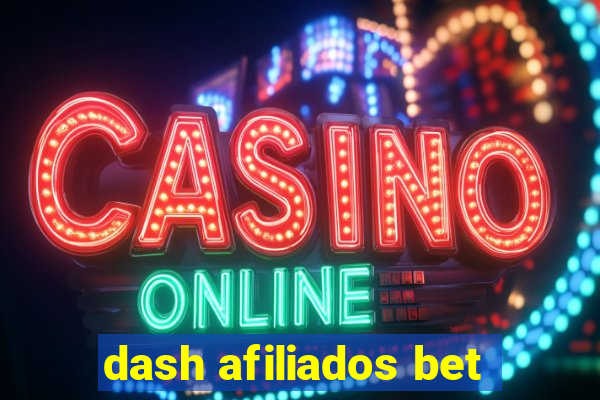 dash afiliados bet